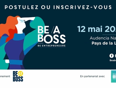 L'entrepreneuriat féminin mis en avant avec Be a Boss !