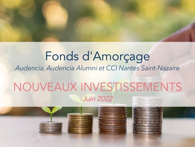 Investissements du Fonds d’Amorçage : 2e round en 2022