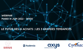 Assistez au webinaire  sur Le futur des SI Achats - 14 juin