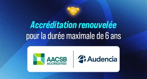 renouvellement accréditation AACSB pour Audencia pour une durée de 6 ans